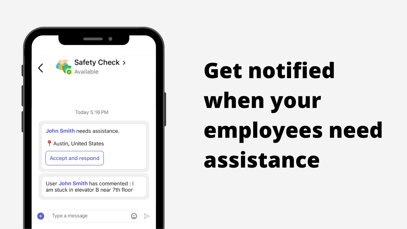 Get notified when your employees need assistance